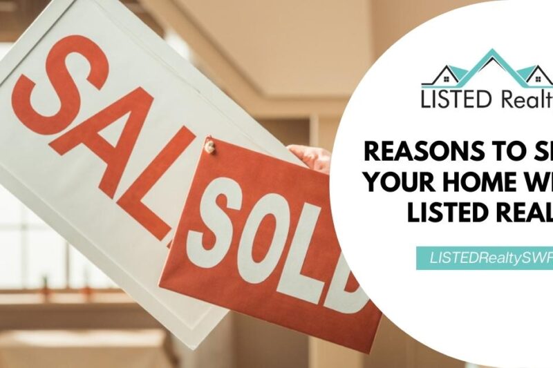 Reasons to Sell Your Home With Listed Realty